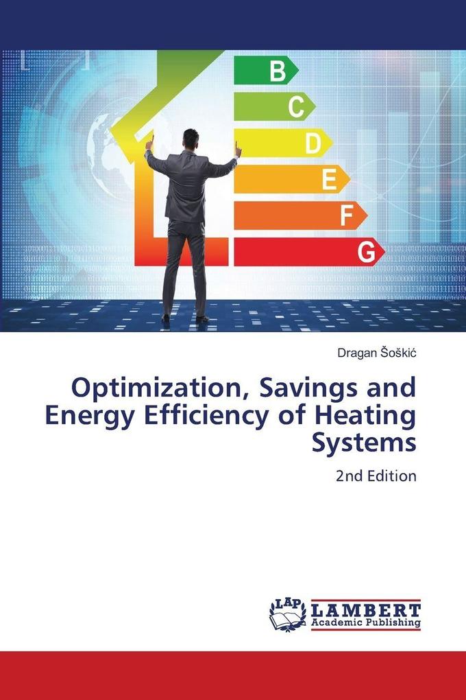 Optimization Savings and Energy Efficiency of Heating Systems
