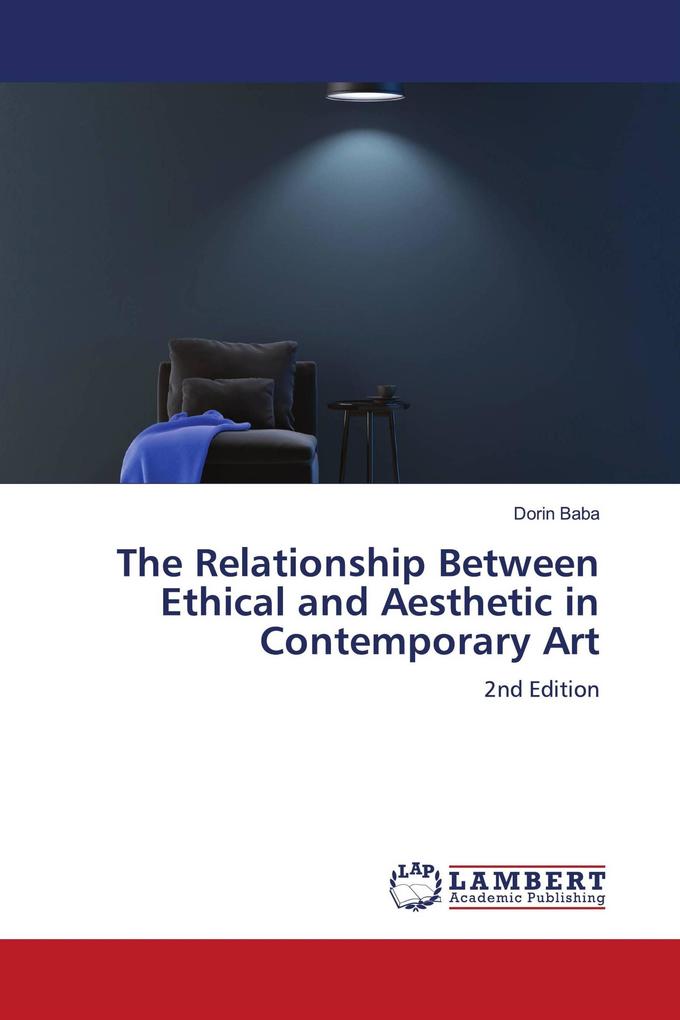 The Relationship Between Ethical and Aesthetic in Contemporary Art