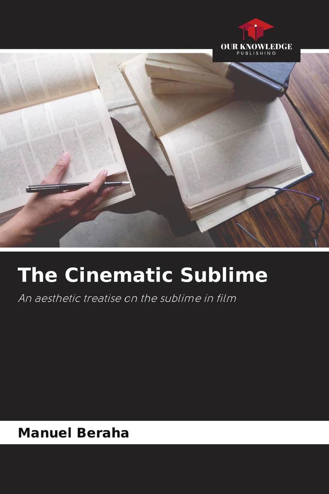 The Cinematic Sublime