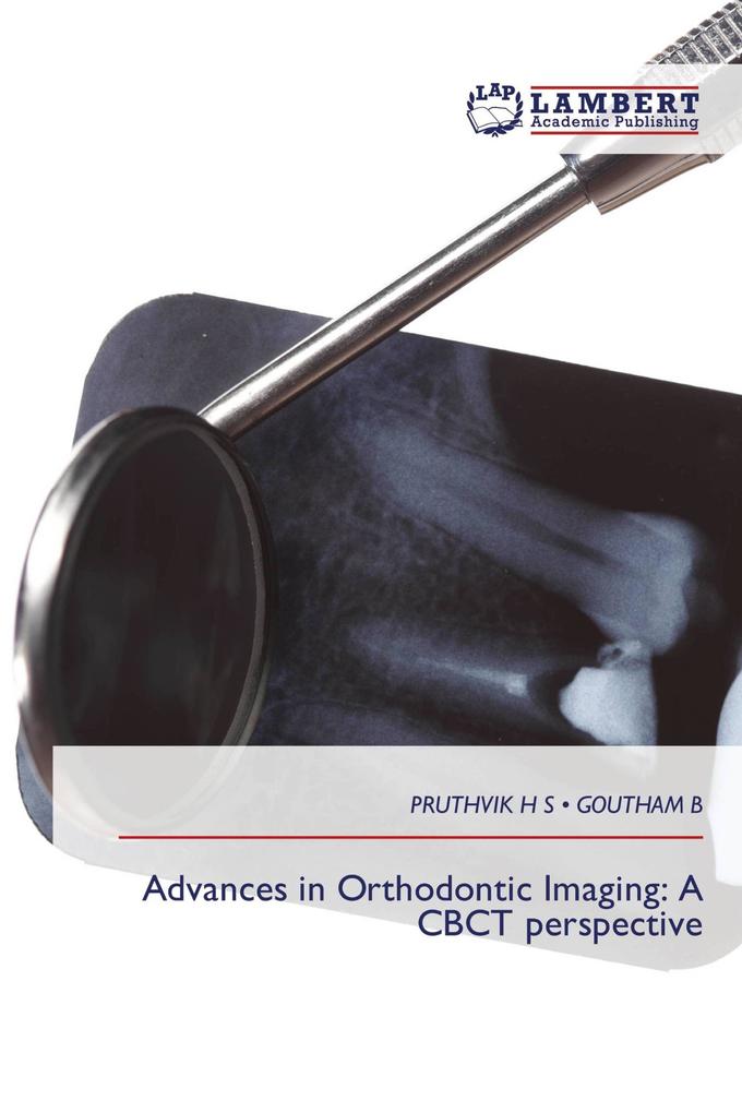 Advances in Orthodontic Imaging: A CBCT perspective