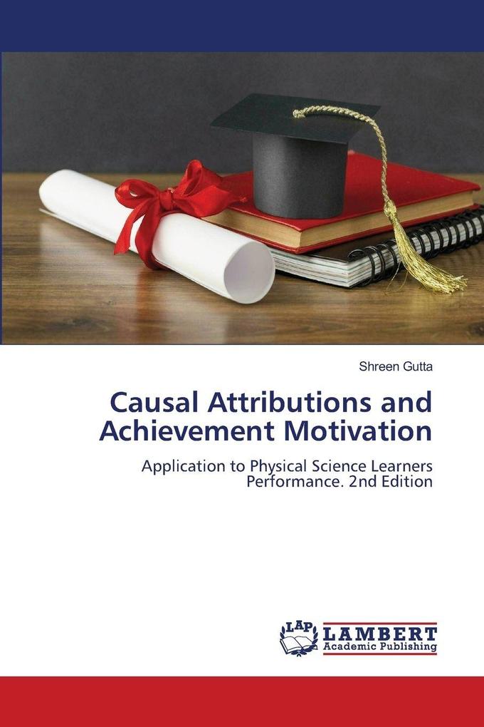 Causal Attributions and Achievement Motivation