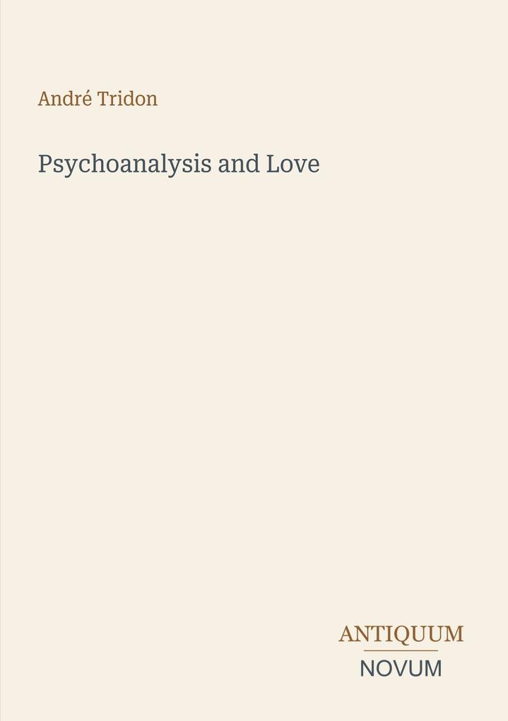 Psychoanalysis and Love
