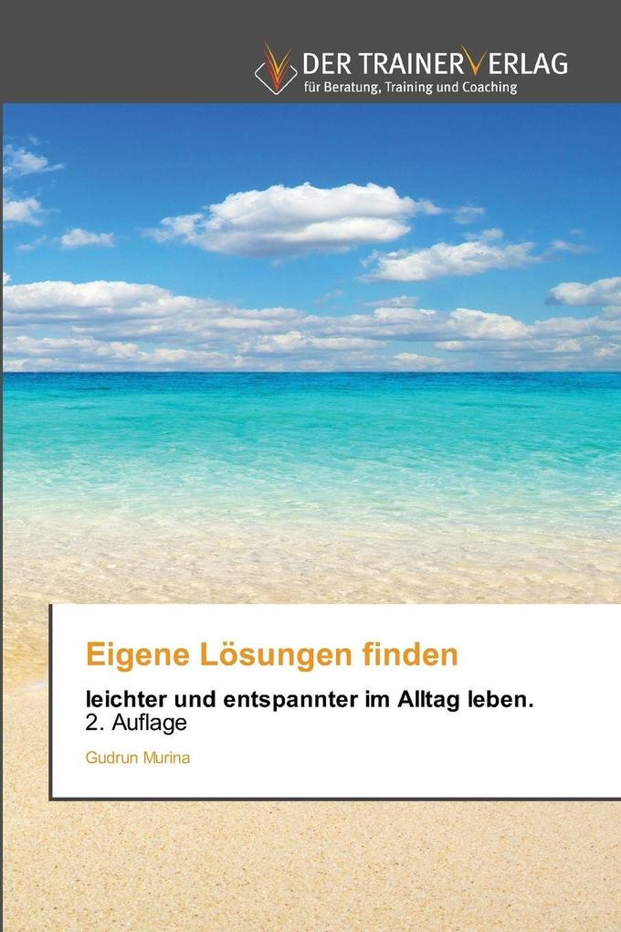 Eigene Lösungen finden
