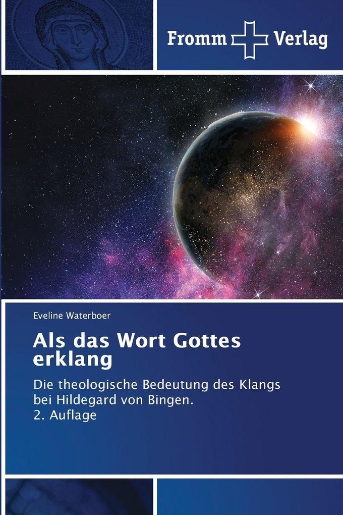 Als das Wort Gottes erklang