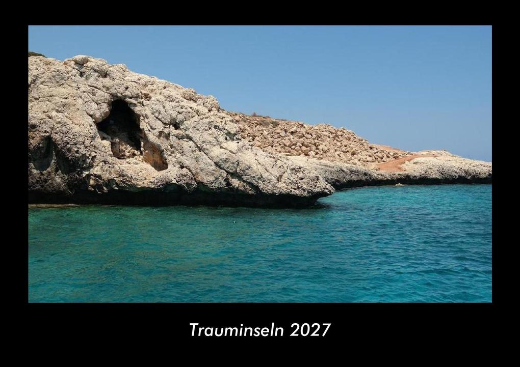 Trauminseln 2027 Fotokalender DIN A3