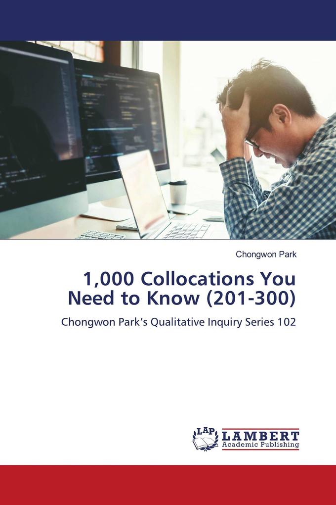 1000 Collocations You Need to Know (201-300)