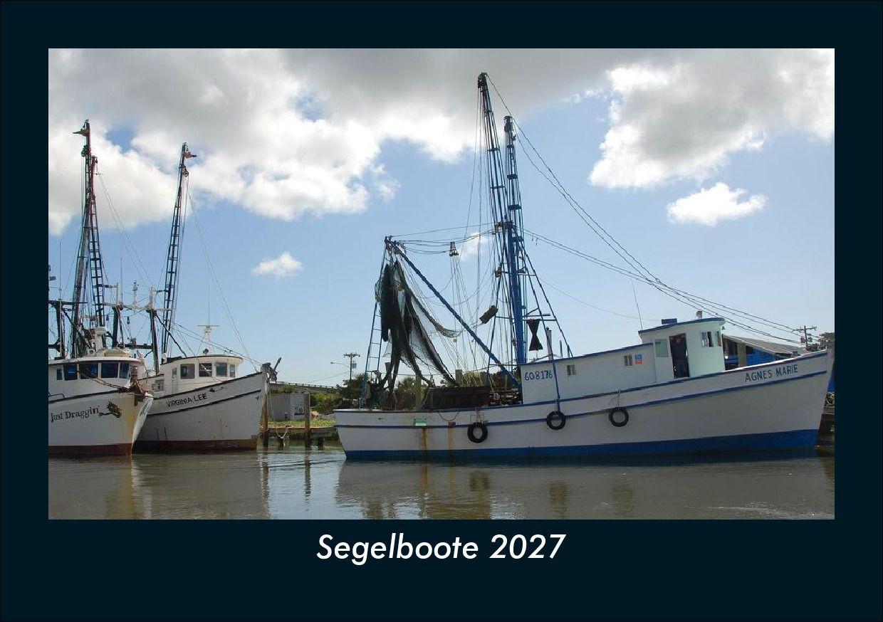 Segelboote 2027 Fotokalender DIN A5