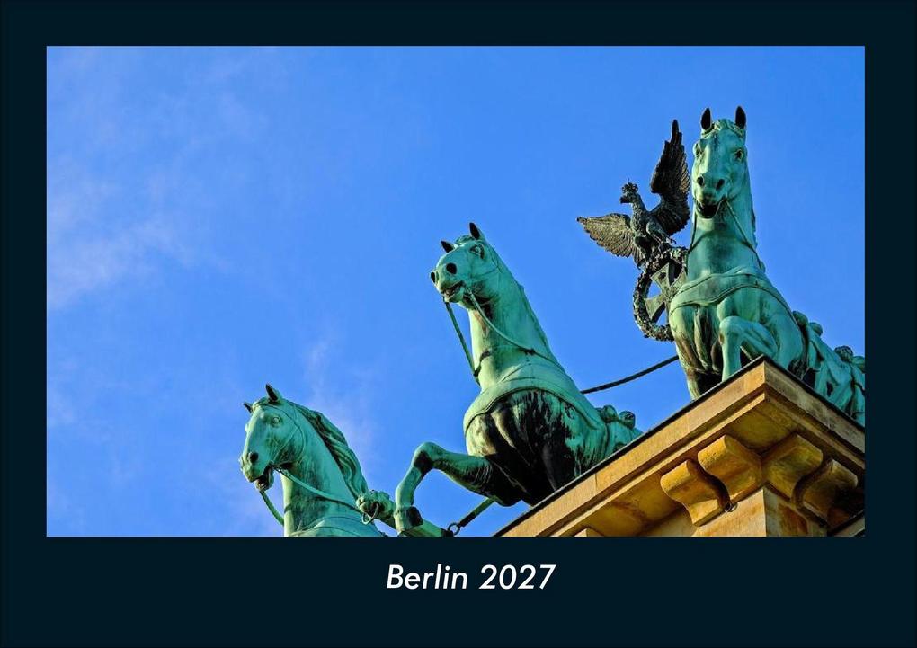 Berlin 2027 Fotokalender DIN A4