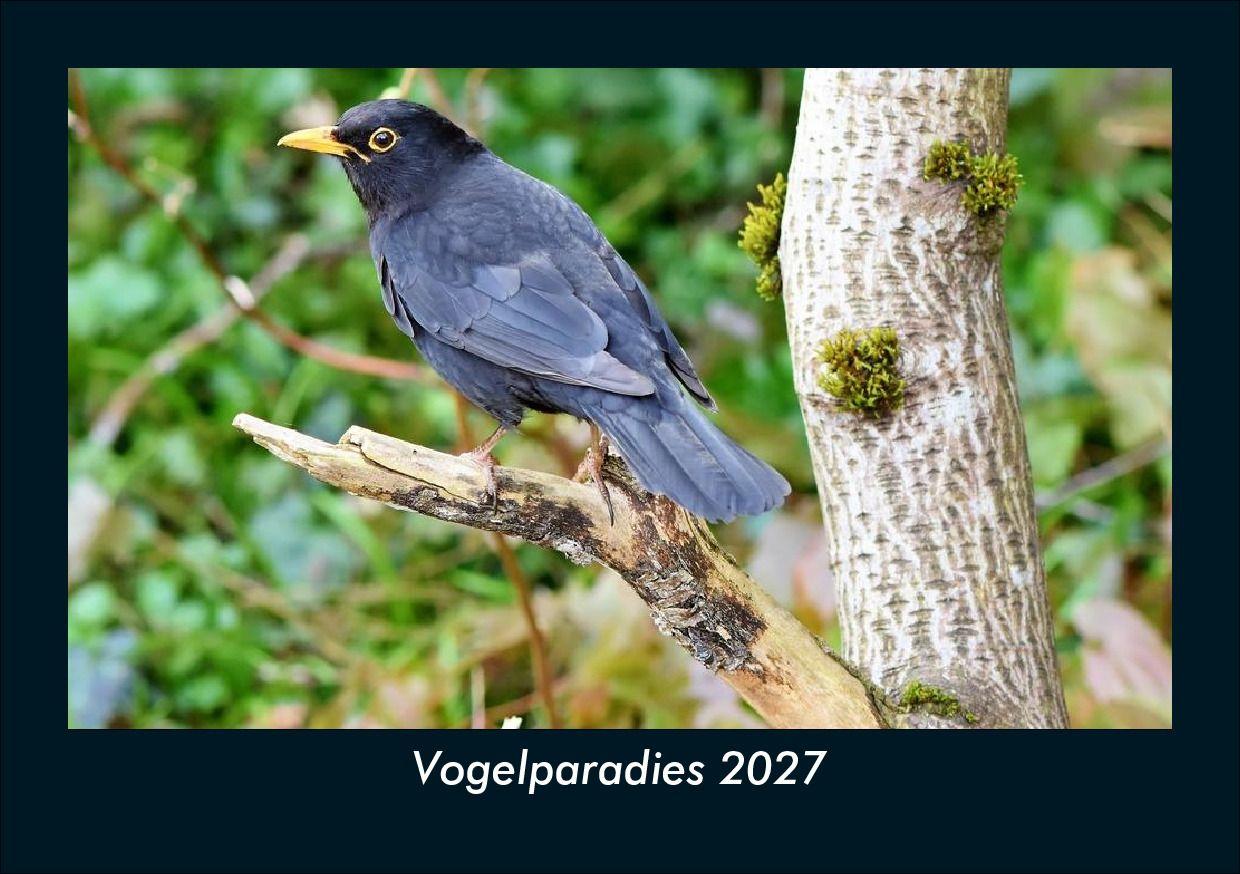 Vogelparadies 2027 Fotokalender DIN A5
