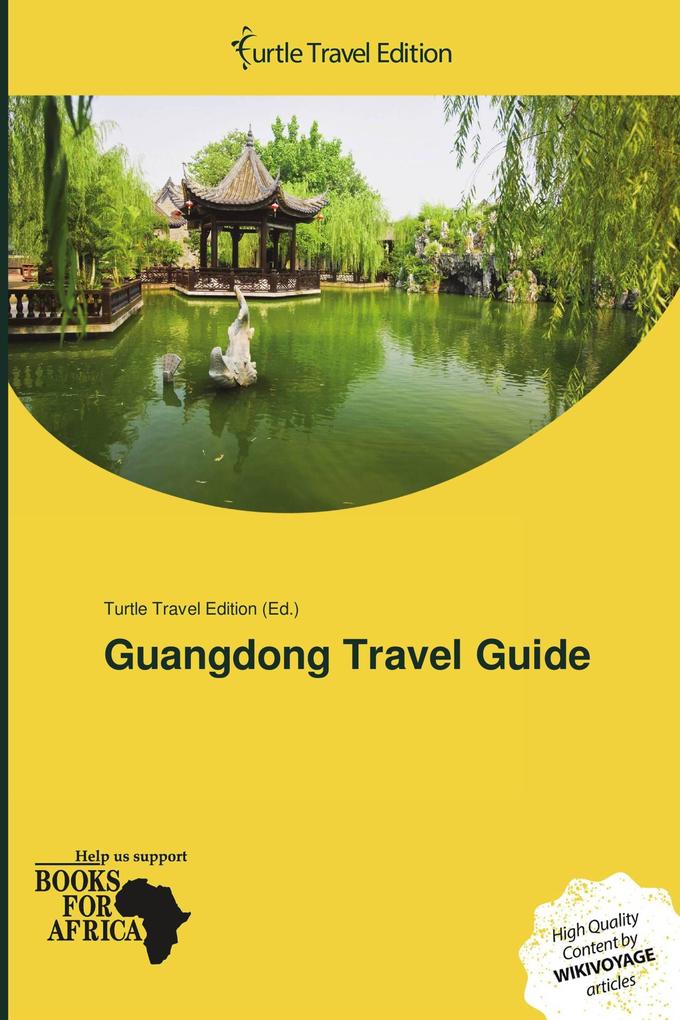 Guangdong Travel Guide