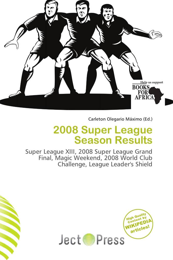 2008 Super League Season Results