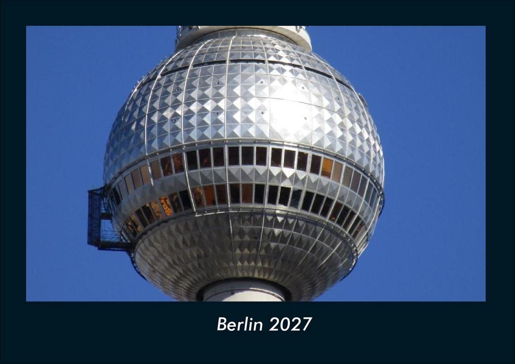 Berlin 2027 Fotokalender DIN A4
