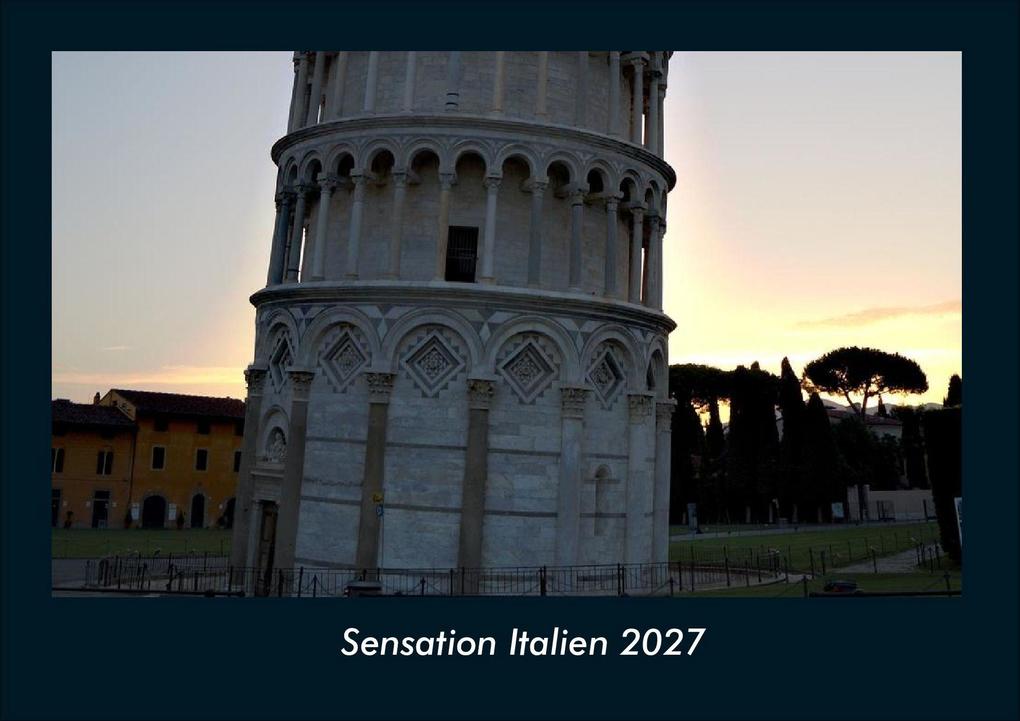 Sensation Italien 2027 Fotokalender DIN A4