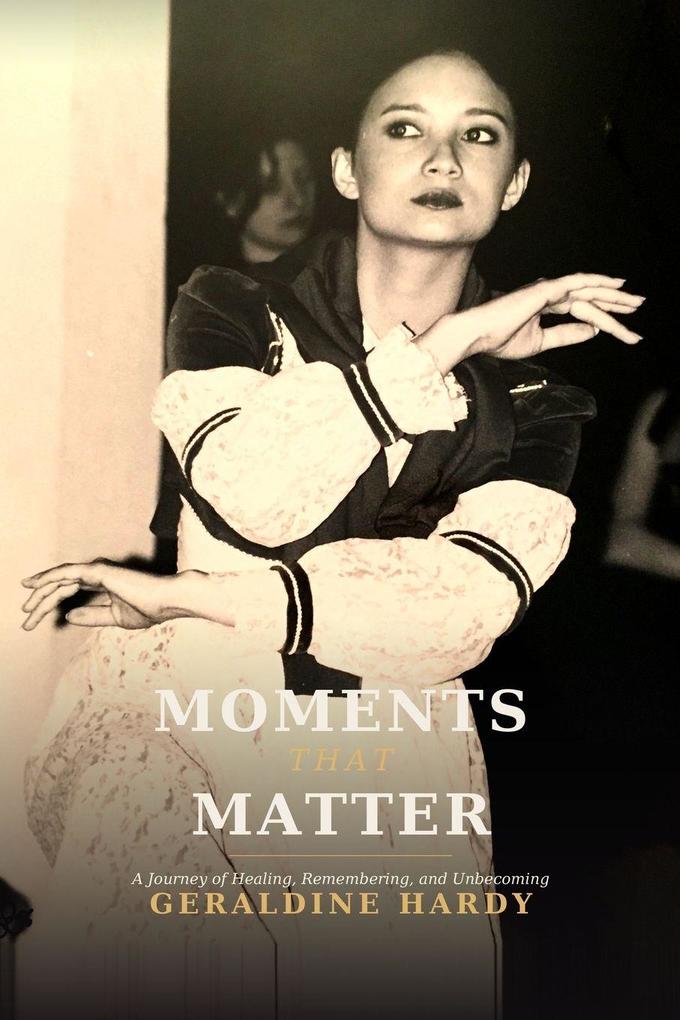Moments That Matter