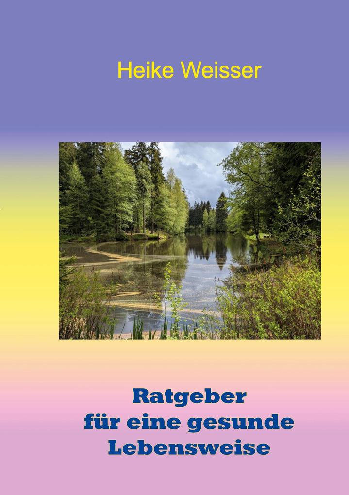 Ratgeber für eine gesunde Lebensweise