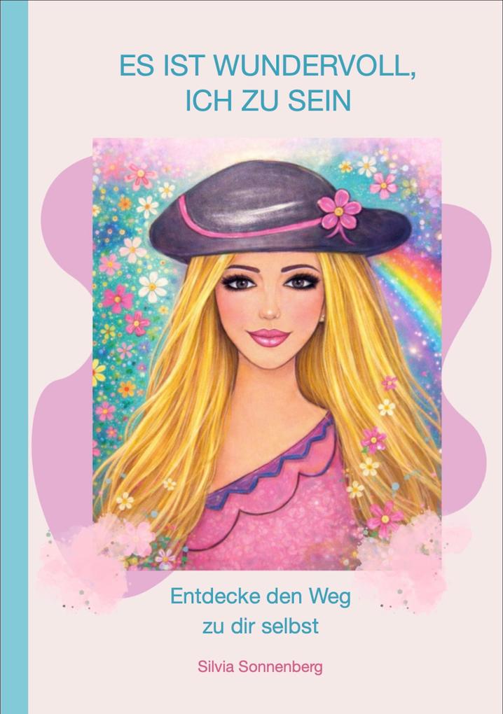 Es ist wundervoll ich zu sein
