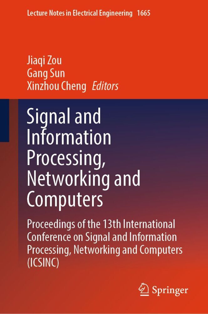 Signal and Information Processing Networking and Computers m. 2 Buch