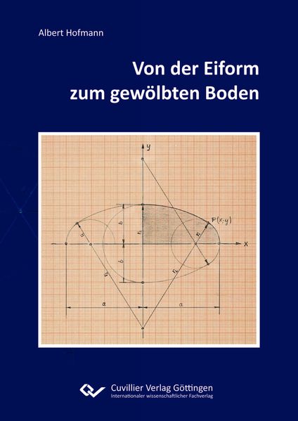 Von der Eiform zum gewölbten Boden