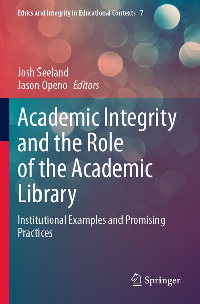 Academic Integrity and the Role of the Academic Library