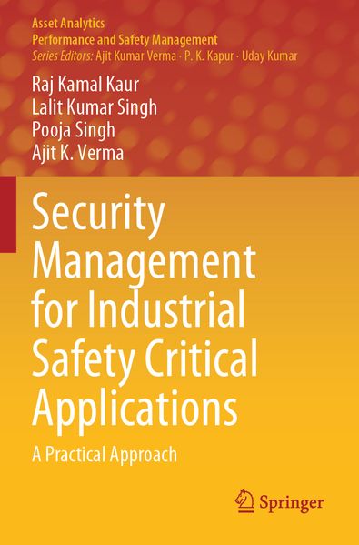 Security Management for Industrial Safety Critical Applications