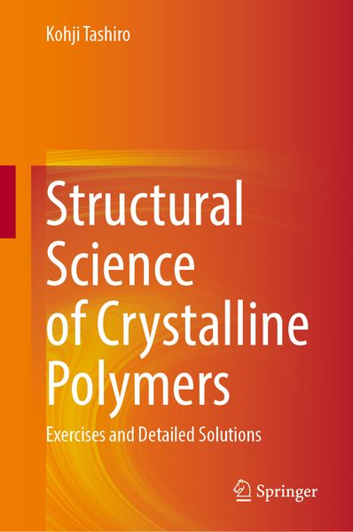 Structural Science of Crystalline Polymers