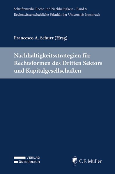 Nachhaltigkeitsstrategien für Rechtsformen des Dritten Sektors und Kapitalgesellschaften