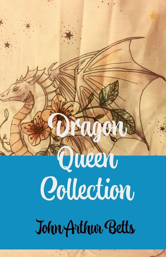 Dragons Queen Collection