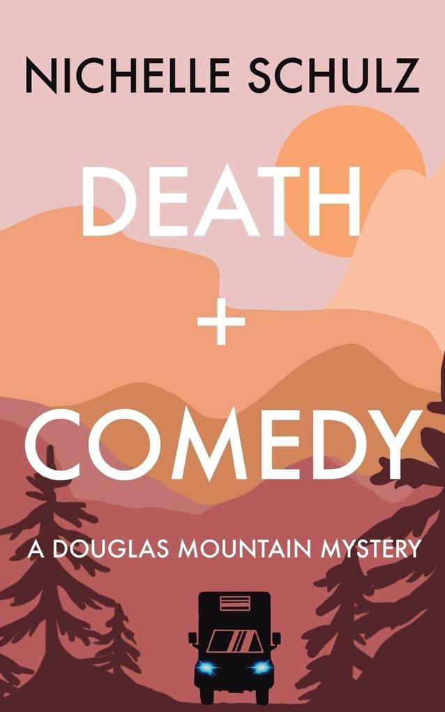 Death + Comedy
