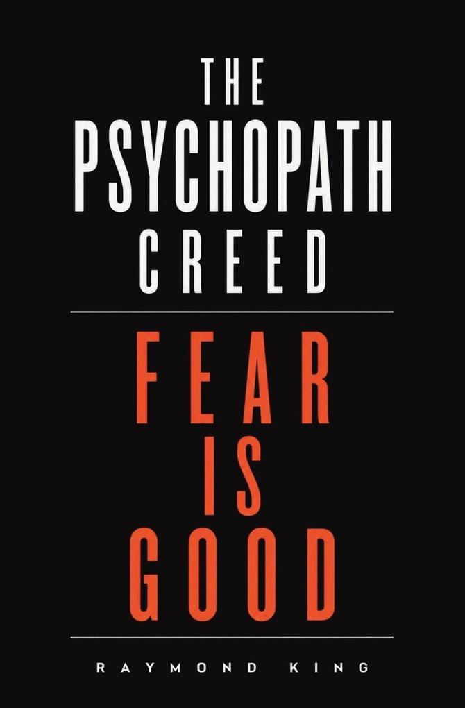 The Psychopath Creed