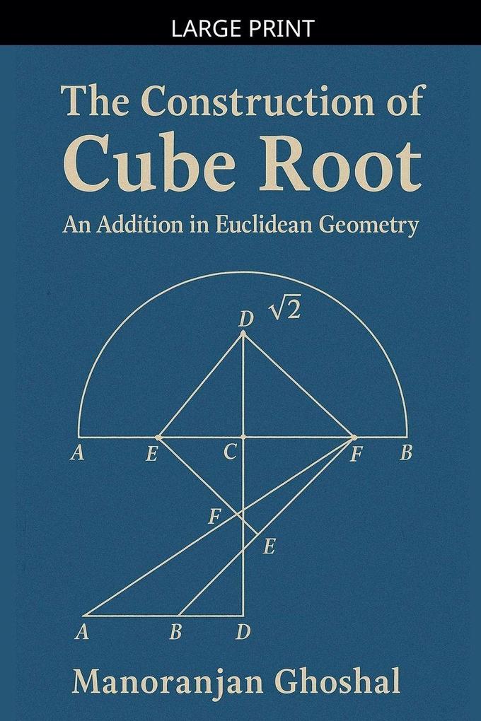 The construction of Cube root (An addition in Euclidean Geometry)