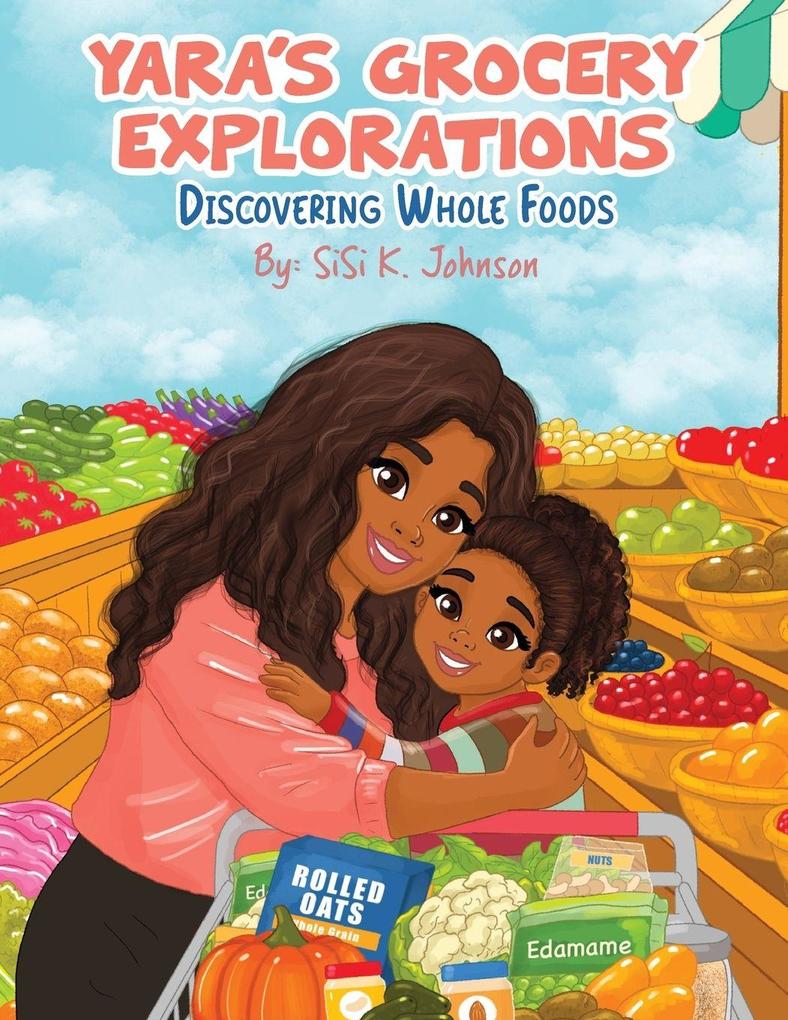 Yara's Grocery Explorations