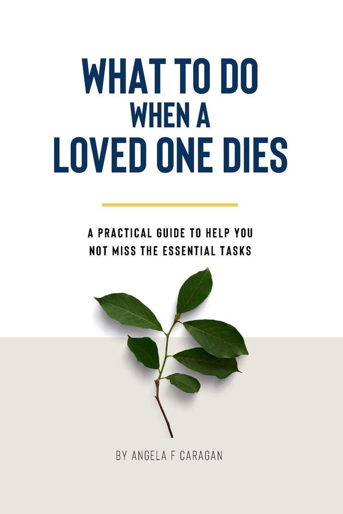 What to Do When a Loved One Dies
