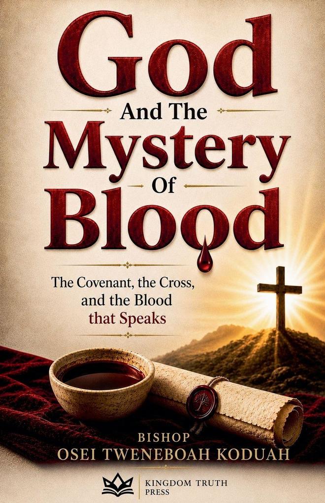God And The Mystery of Blood
