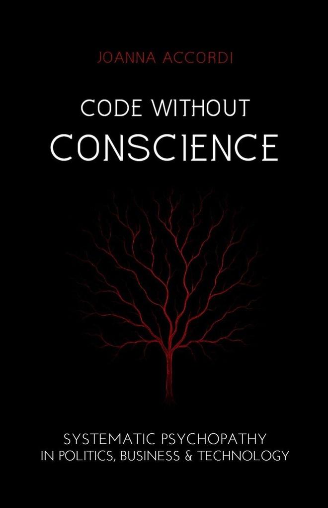 Code Without Conscience