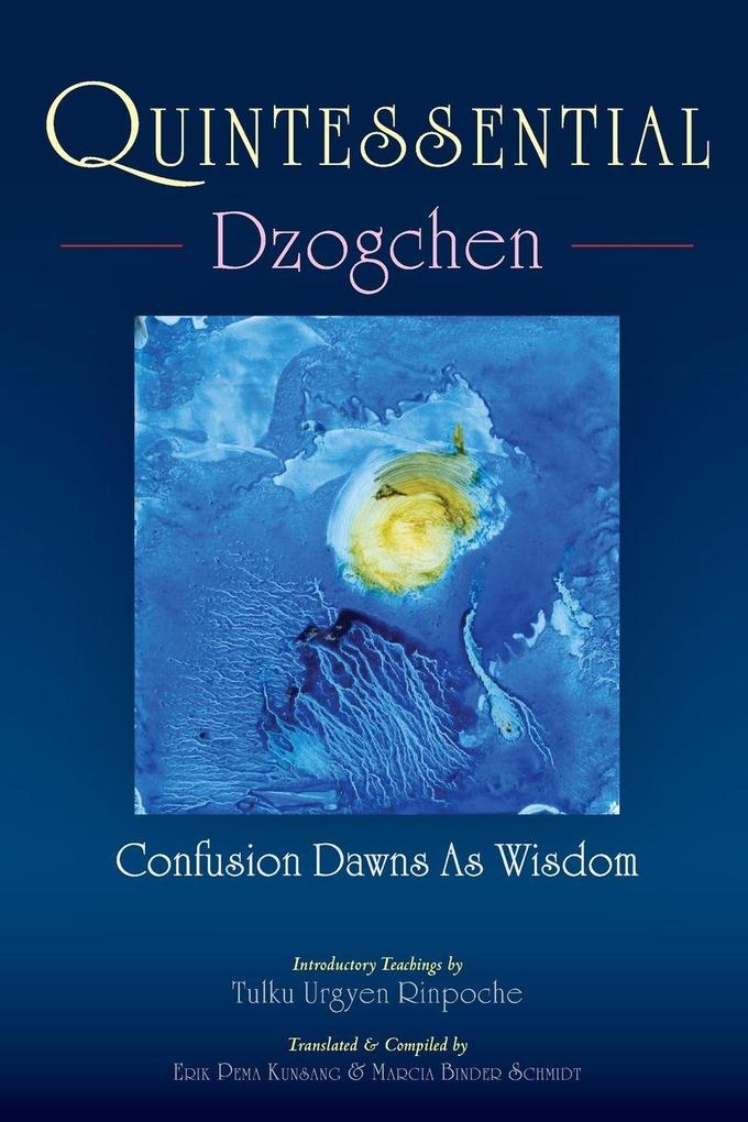 Rangjung Yeshe Publications Quintessential Dzogchen