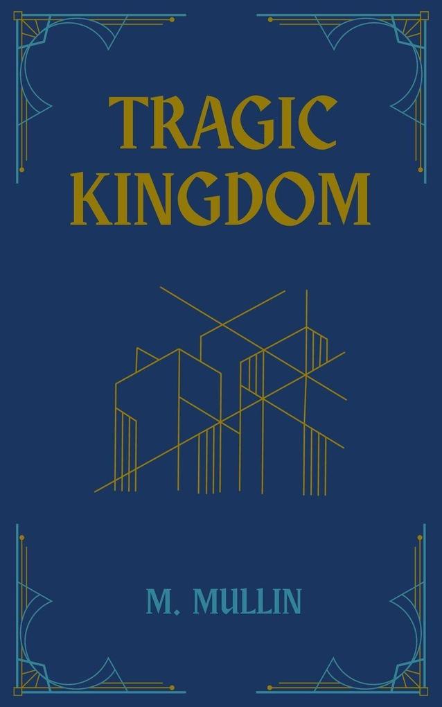 Tragic Kingdom