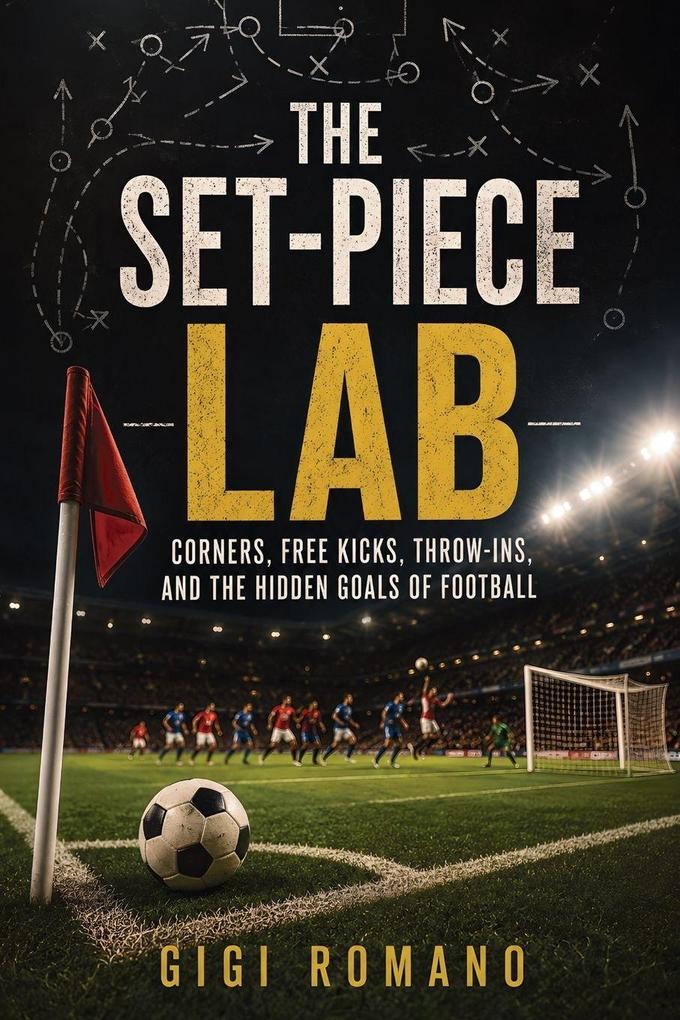 The Set-Piece Lab