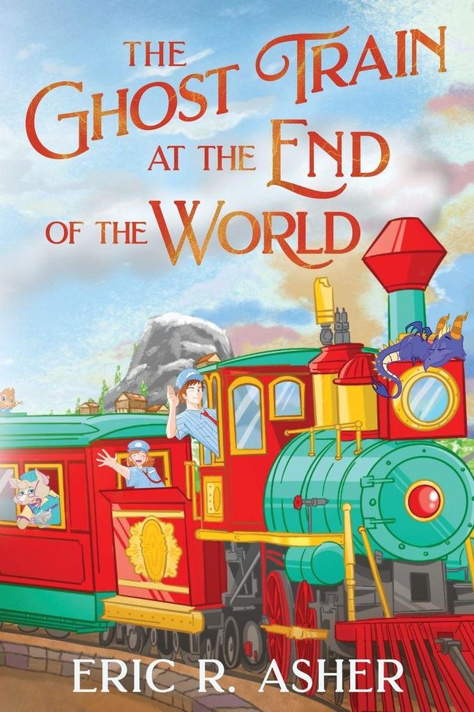 The Ghost Train at the End of the World