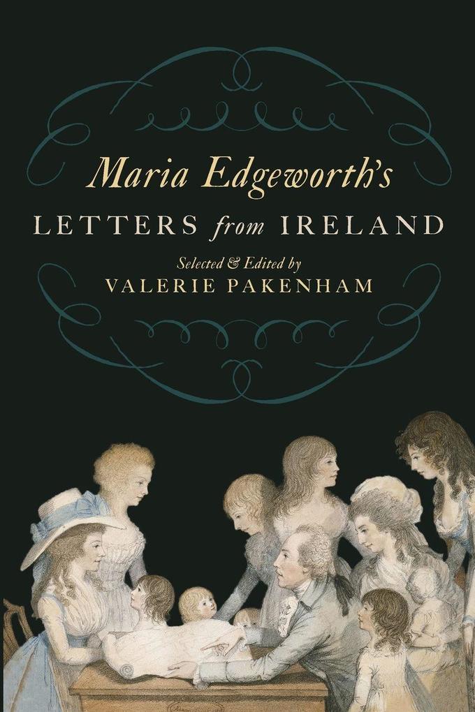 Maria Edgeworth's Letters From Ireland