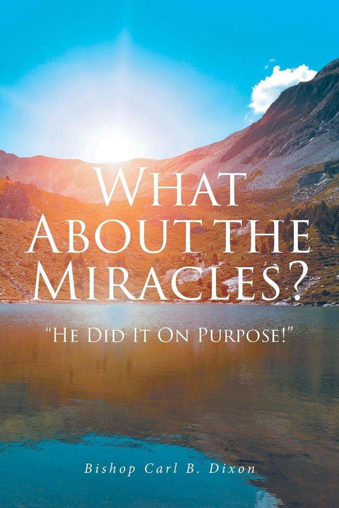 What About the Miracles?