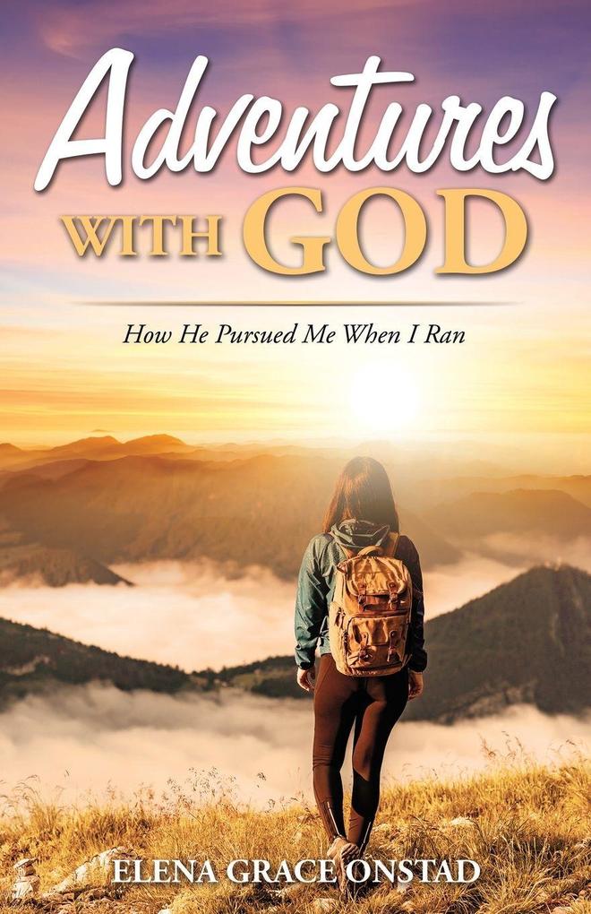 Adventures With God