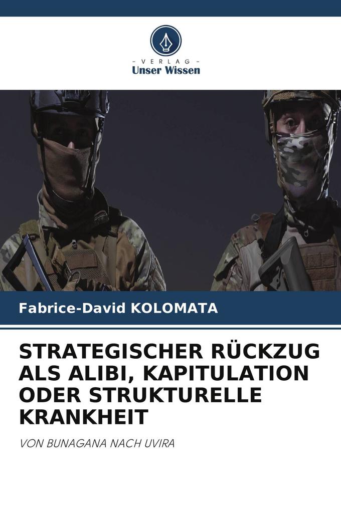 STRATEGISCHER RÜCKZUG ALS ALIBI KAPITULATION ODER STRUKTURELLE KRANKHEIT