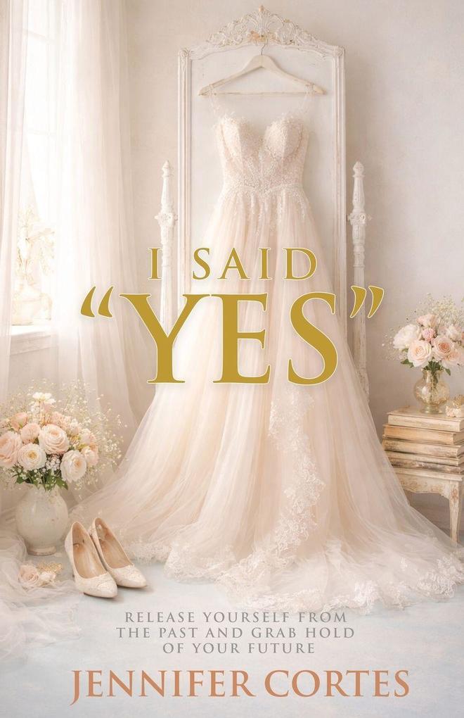 I Said 'Yes'