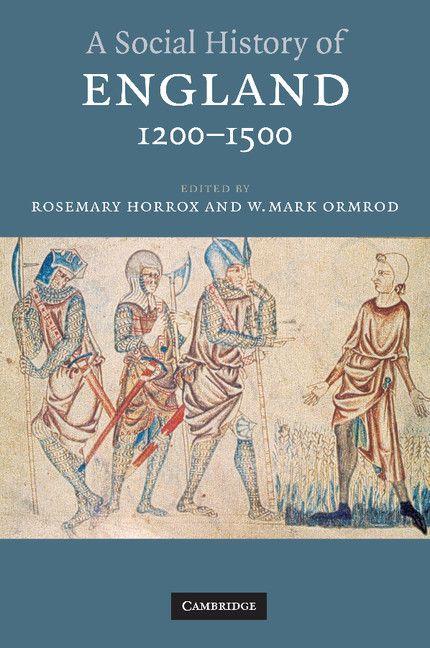 A Social History of England 1200-1500