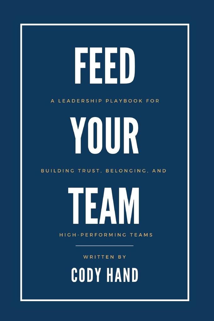 Feed Your Team
