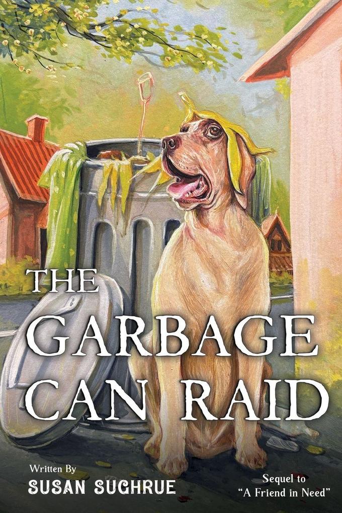 The Garbage Can Raid