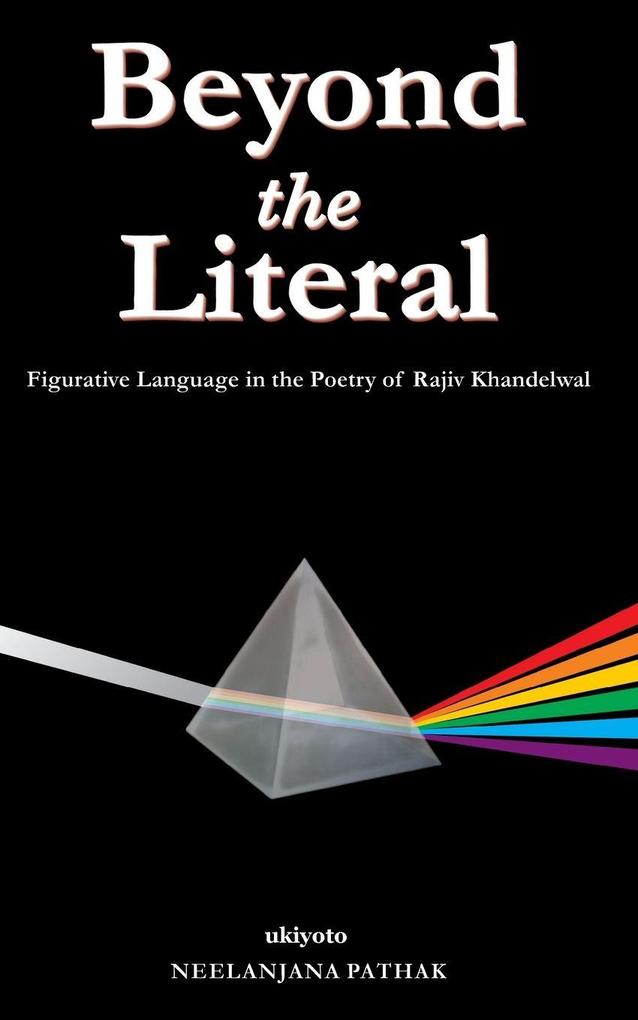 Beyond the Literal | Figurative Language in the Poetry of Rajiv Khandelwal