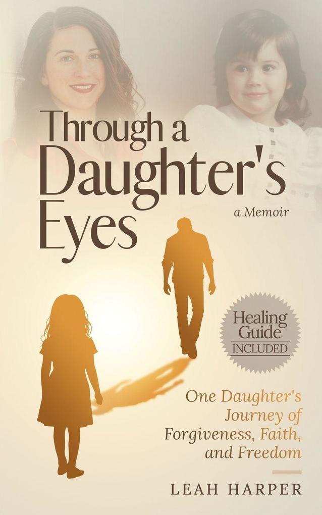 Through A Daughter's Eyes
