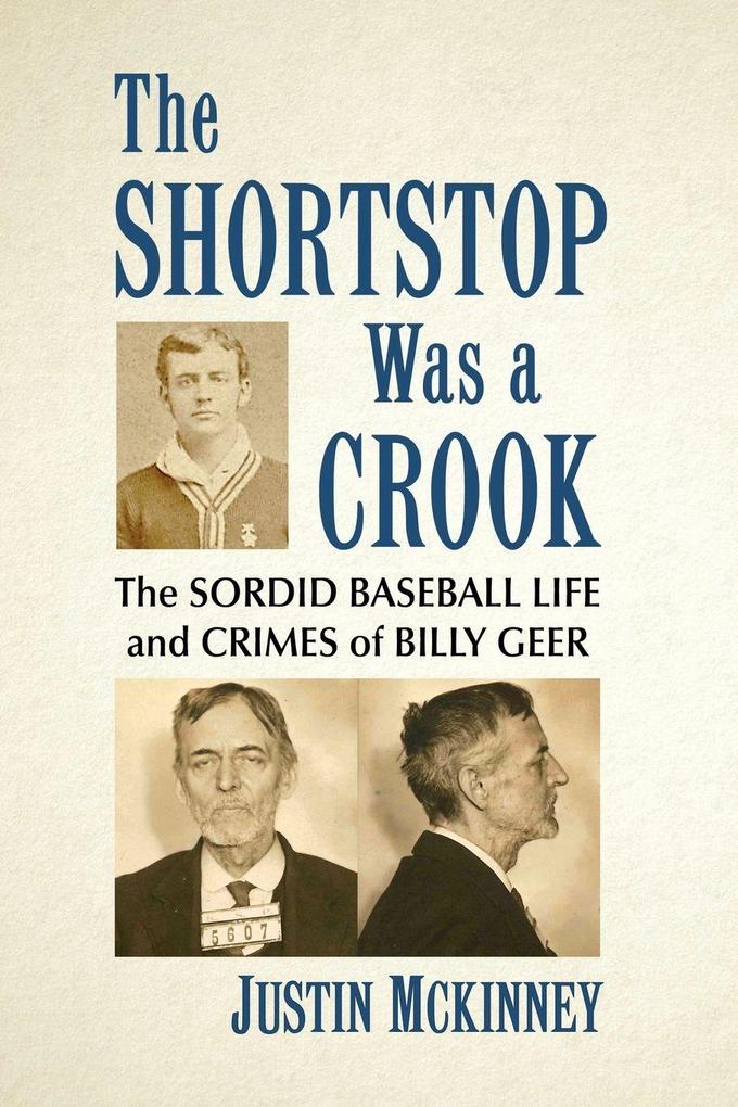 The Shortstop Was a Crook