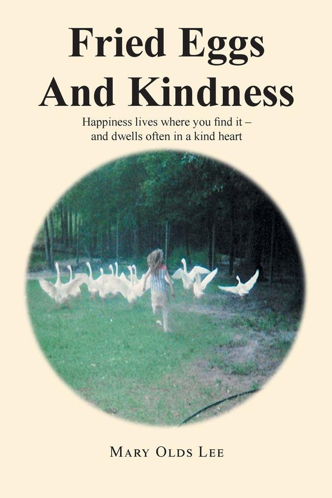 Fried Eggs And Kindness
